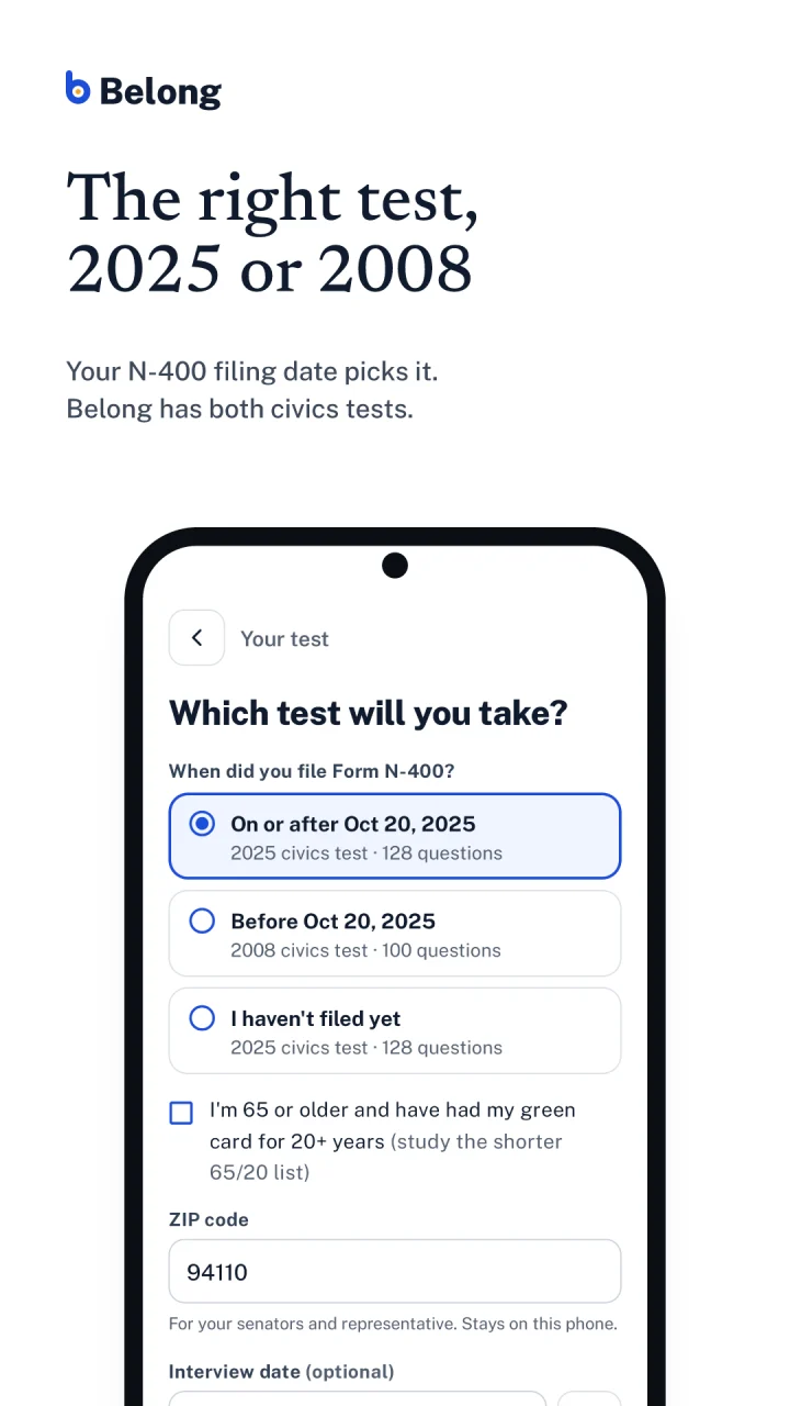 Belong store screenshot: The right test, 2025 or 2008. Setup asks when the N-400 was filed